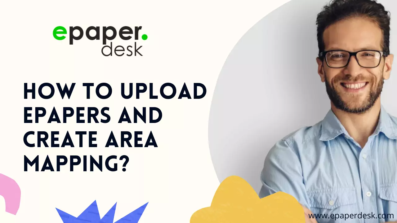 How to upload epapers and create area mapping